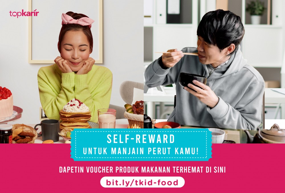 Voucher Produk Makanan untuk Self Reward dan Manjain Perut Kamu | TopKarir.com